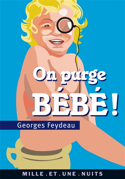 On purge bébé - 