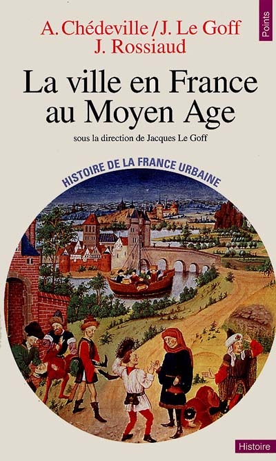 ville en France au Moyen Age (La) - 