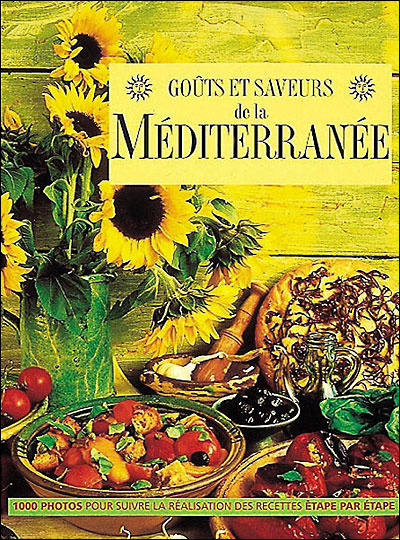 Goûts et saveurs de la Méditerranée - 