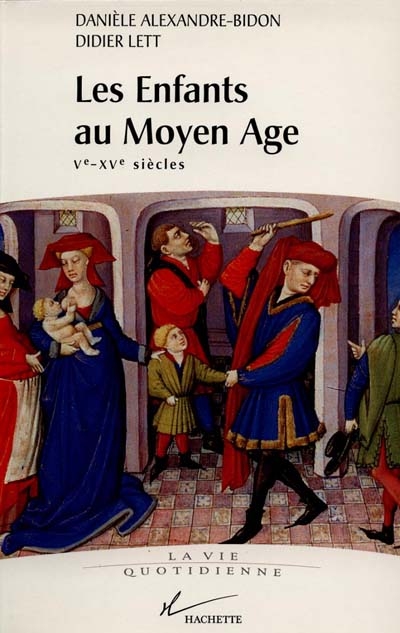 (Les) enfants au Moyen-Age - 