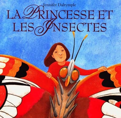 princesse et les insectes (La) - 