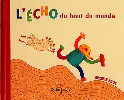 écho du bout du monde (L') - 