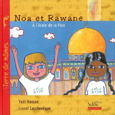 Noa et Rawane à l'école de la paix - 