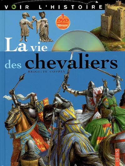 vie des chevaliers (La) - 