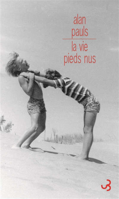 vie pieds nus (La) - 