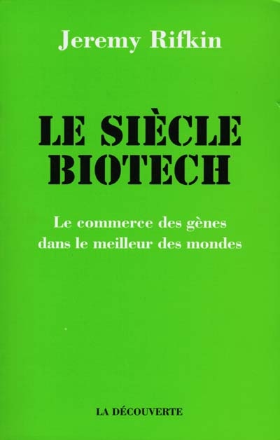 (Le) siècle biotech - 