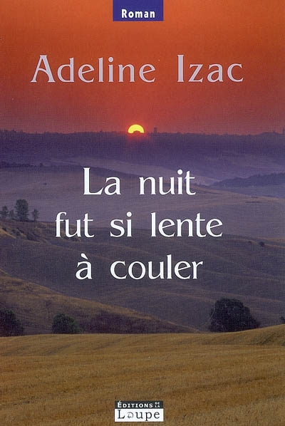 nuit fut si lente à couler (La) - 