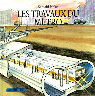 Travaux du métro (les) - 