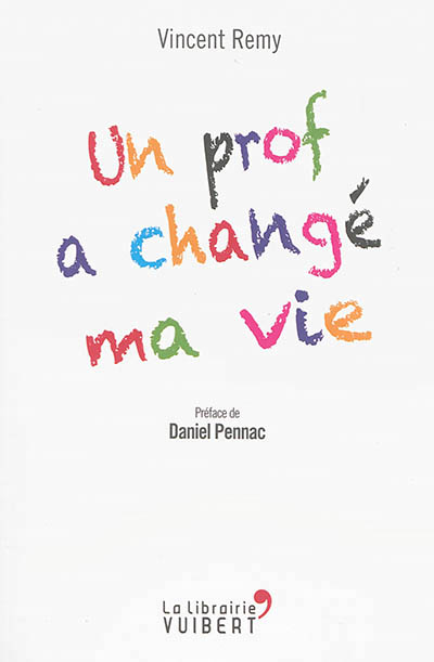 prof a changé ma vie (Un) - 