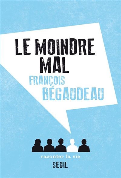 moindre mal (Le) - 