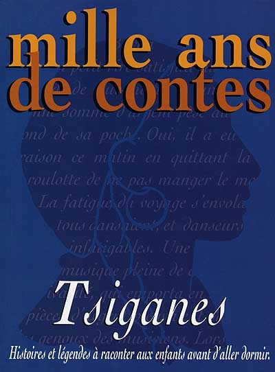 Mille ans de contes tsiganes - 