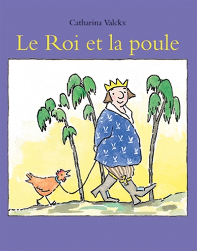 roi et la poule (Le) - 