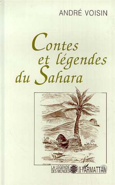 Contes et légendes du Sahara - 