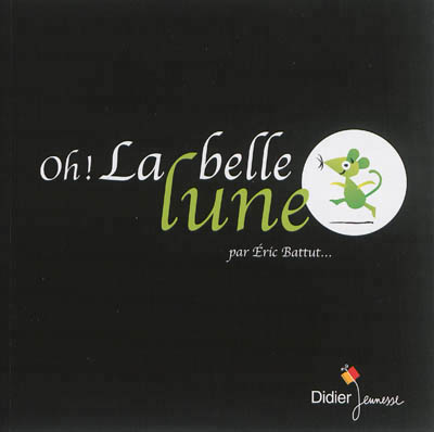 Oh ! La belle lune - 