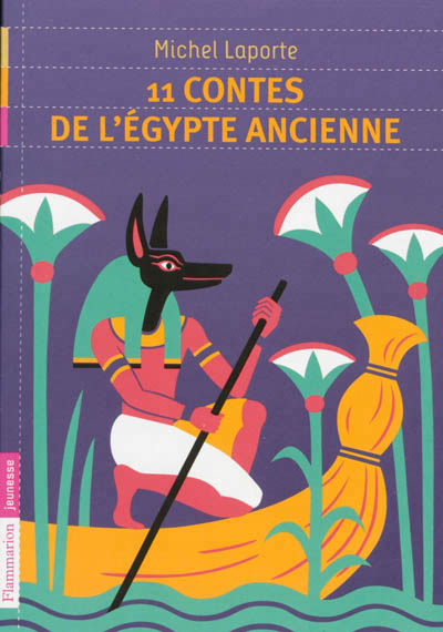 11 contes de l'Egypte ancienne - 