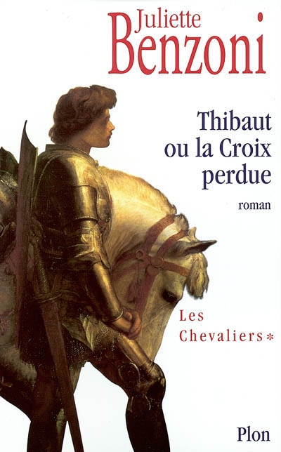 Chevaliers 1 : Thibaut ou la croix perdue (Les) - 