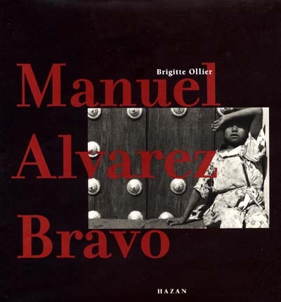 Manuel Alvarez Bravo - 