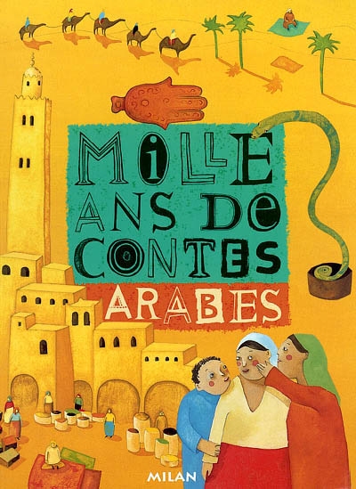 Mille ans de contes arabes - 