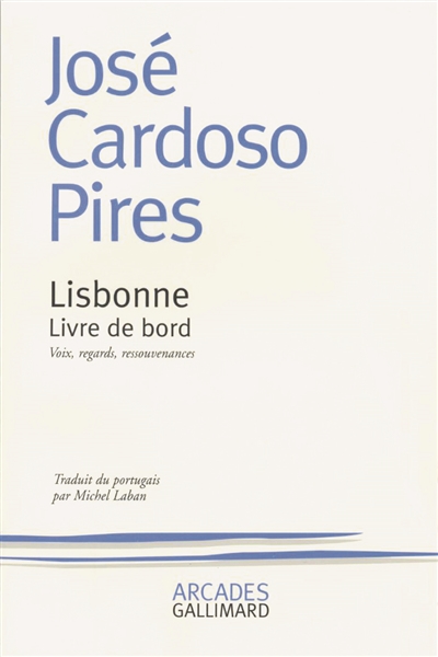 Lisbonne, livre de bord - 