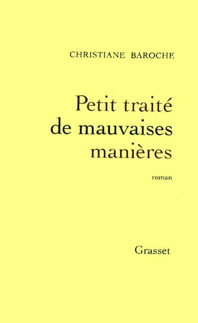 Petit traité de mauvaises manières - 