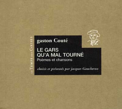 (Le )gars qu'a mal tourné - 