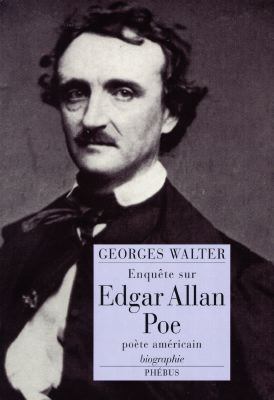 Enquête sur Edgar Allan Poe, poète américain - 