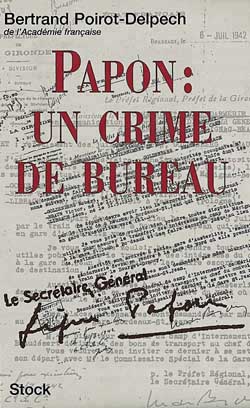 Papon, un crime de bureau - 