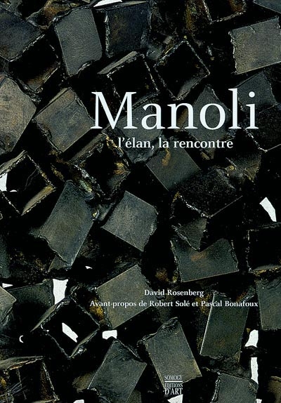 Manoli : l'élan, la rencontre - 