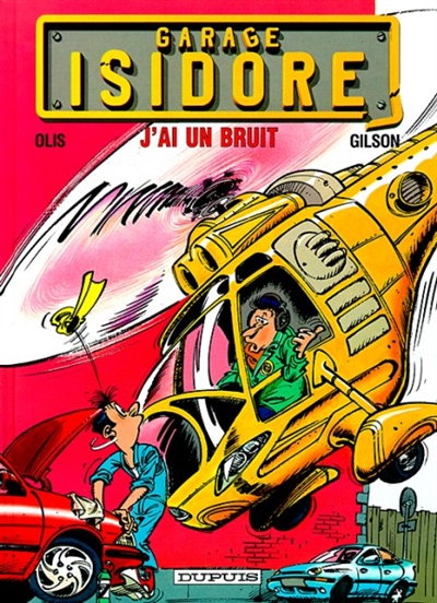 Garage Isidore 2 : j'ai un bruit - 