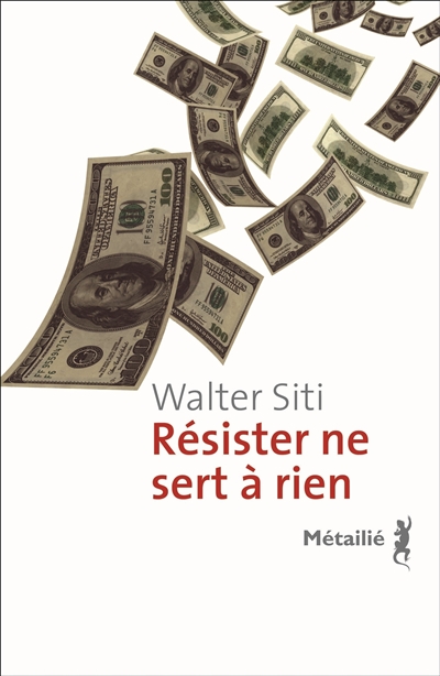 Résister ne sert à rien - 