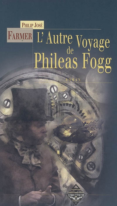 autre voyage de Philéas Fogg (L') - 