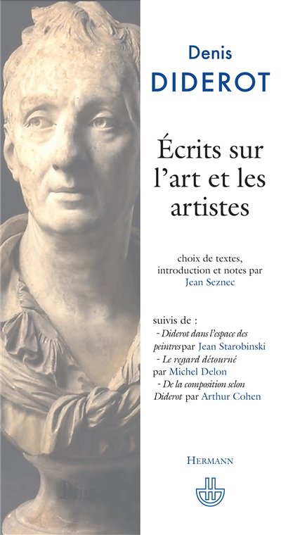 Ecrits sur l'art et les artistes - Diderot dans l'espace des peintres - 