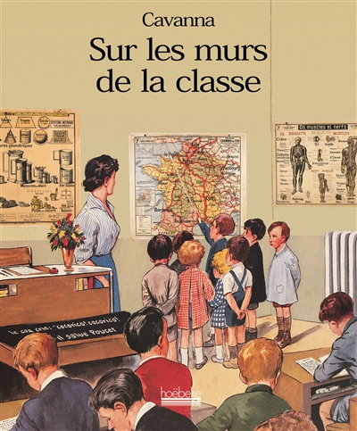 Sur les murs de la classe - 