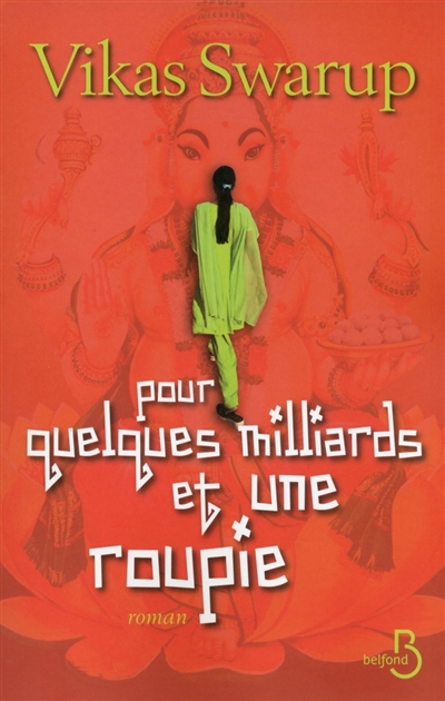 Pour quelques milliards et une roupie - 