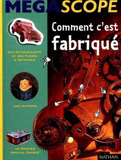 Comment c'est fabriqué - 