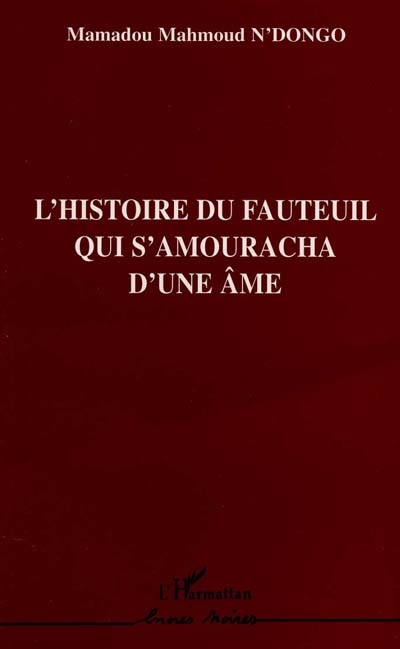 Histoire d'un fauteuil qui s'amouracha d'une âme (L') - 