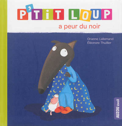 P'tit Loup a peur du noir - 