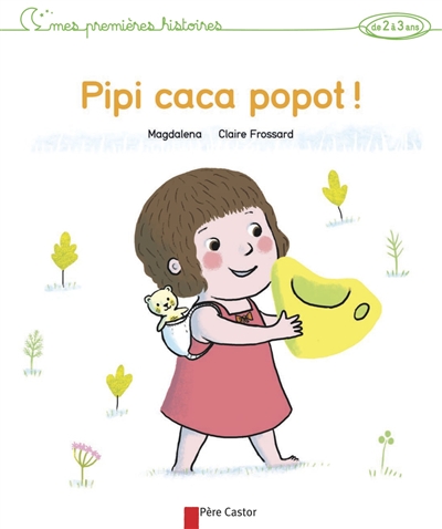 Pipi caca popot ! - 