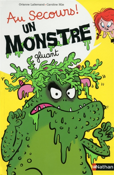 Au secours ! Un monstre gluant - 