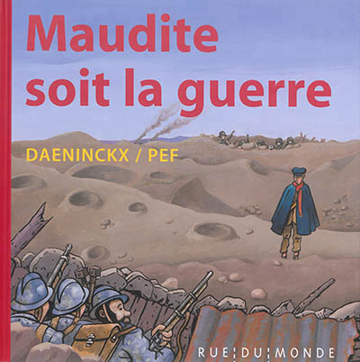 Maudite soit la guerre - 