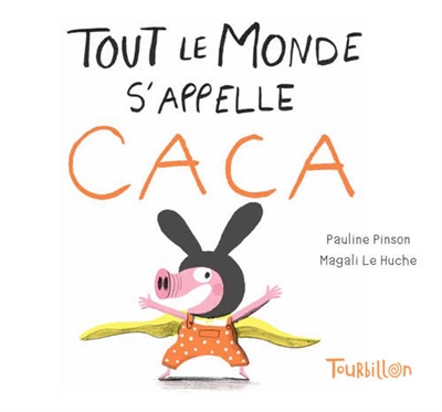 Tout le monde s'appelle caca - 