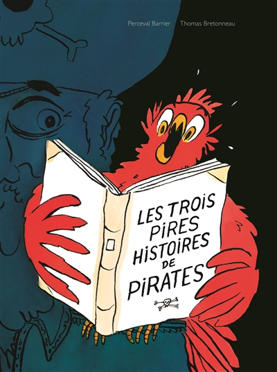 trois pires histoires de pirates (Les) - 