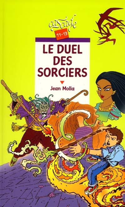 (Le) duel des sorciers - 