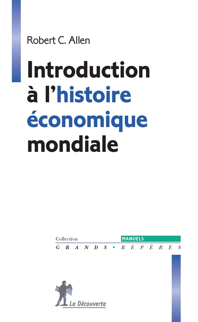 Introduction à l'histoire économique mondiale - 