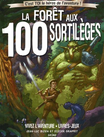 forêt aux 100 sortilèges (La) - 