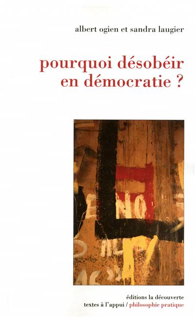 Pourquoi désobéir en démocratie ? - 