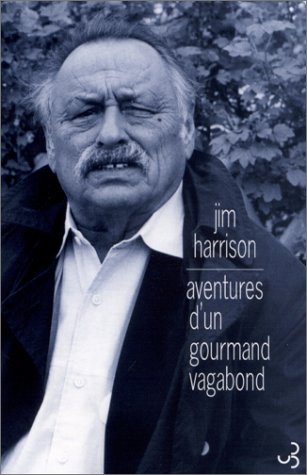 Aventures d'un gourmand vagabond - 