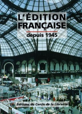 édition française depuis 1945 (L') - 