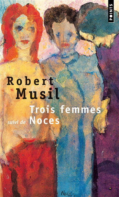 Trois femmes - Noces - 