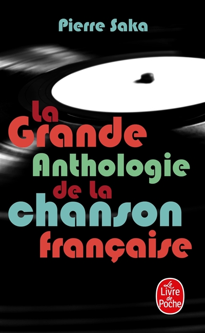 grande anthologie de la chanson française (La) - 